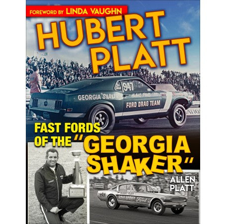 Hubert Platt: Fast Fords of the "Georgia Shaker"