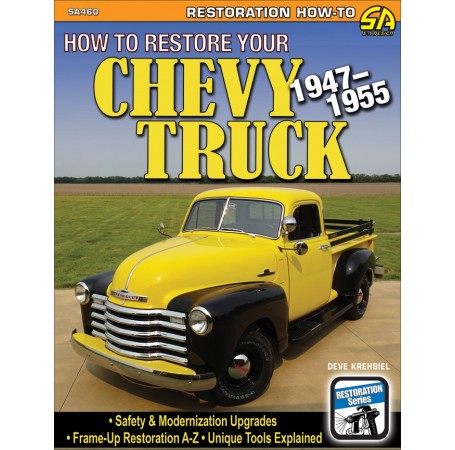 How to Restore Your Chevy Truck: 1947-1955