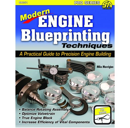 Modern Engine Blueprinting Techniques: A Practical Guide to Precision Engine Building