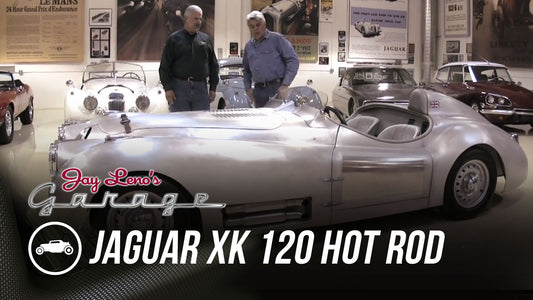 Jay Leno and an Insane 1951 Jaguar XK 120 Hot Rod