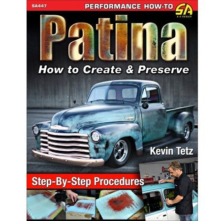 Patina: How to Create &amp; Preserve