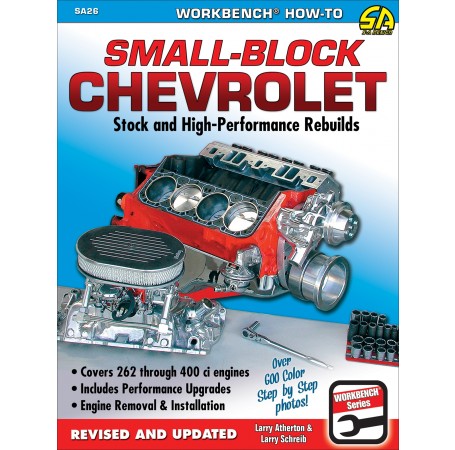 Small-Block Chevrolet: Stock and High-Performance Rebuilds