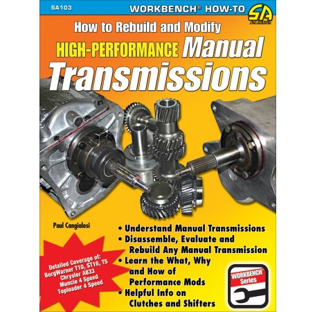 How to Rebuild &amp; Modify High-Performance Manual Transmissions