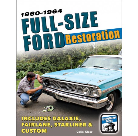 Full-Size Ford Restoration: 1960-1964