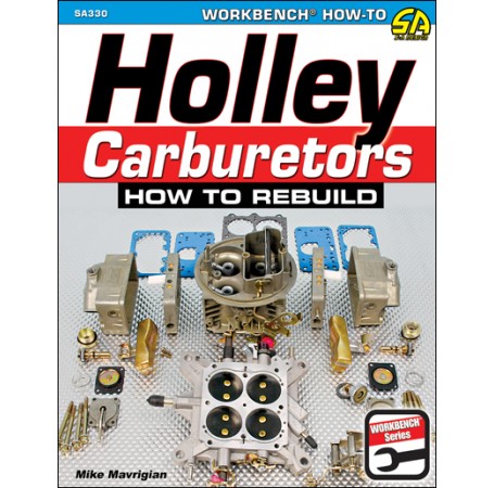 Holley Carburetors: How to Rebuild